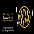 Receiving from the marginalised 