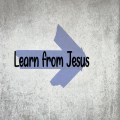 Learn from Jesus