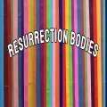 Resurrection Bodies