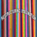 Restructuring Imagination