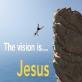 The vision is Jesus