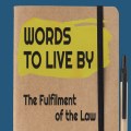 The fulfilment of the law