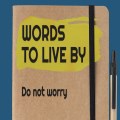 Do not worry