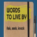 Ask, seek, knock