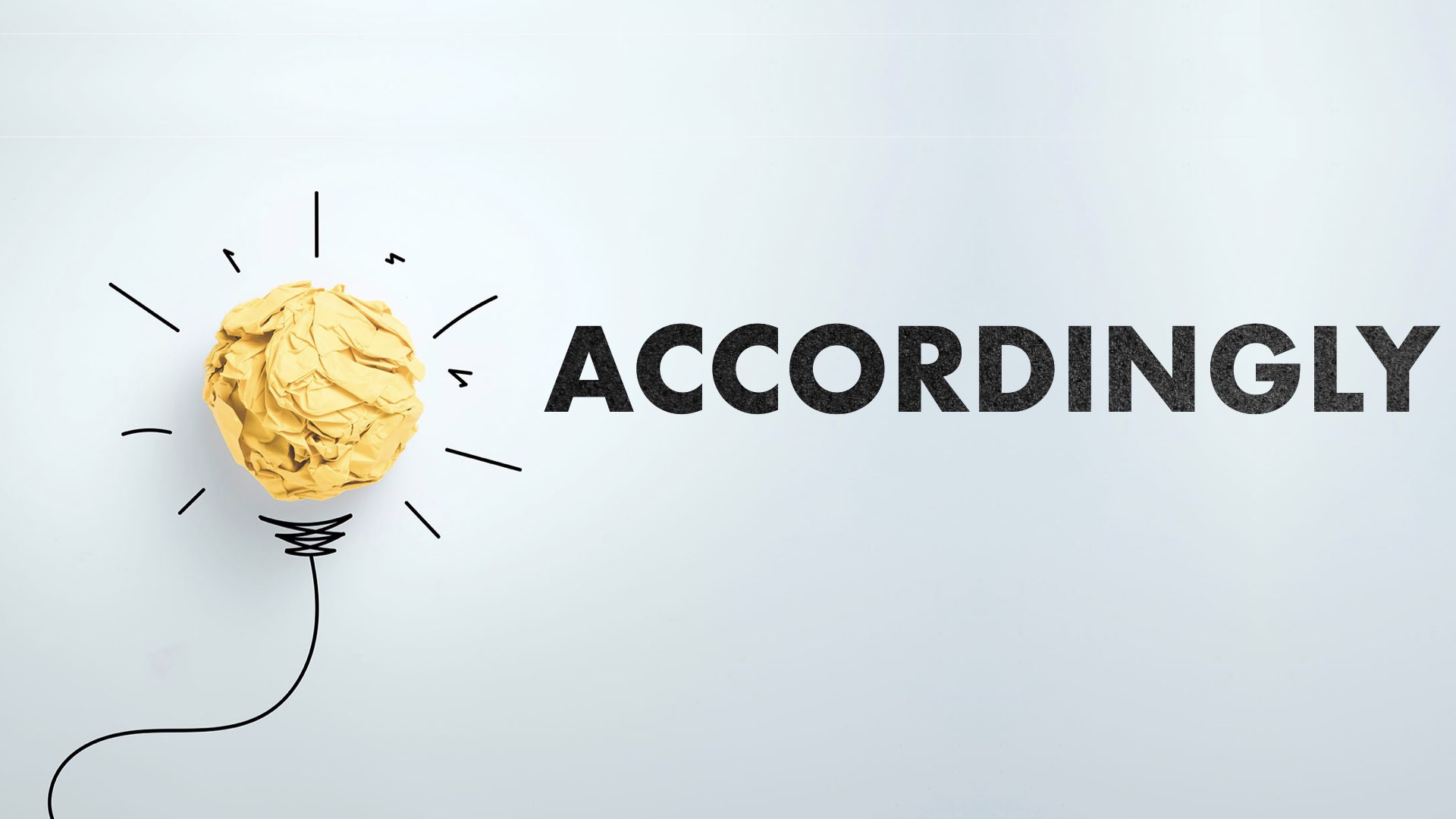 Created: Accordingly